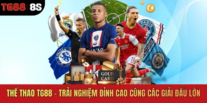 Thể Thao TG88 - Trải Nghiệm Đỉnh Cao Cùng Các Giải Đấu Lớn