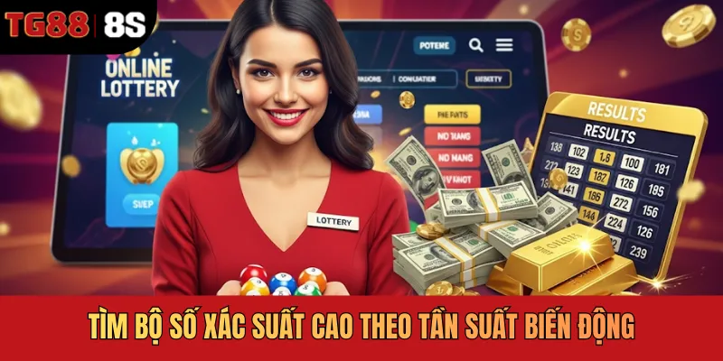 Tìm bộ số xác suất cao theo tần suất biến động